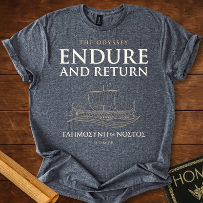 Endure and Return | The Odyssey by Homer Literary T-Shirt
