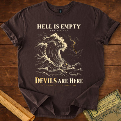 Hell Is Empty and All the Devils Are Here — The Tempest T-Shirt Dark Chocolate