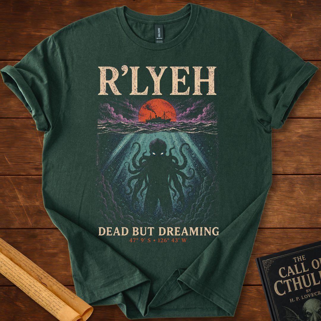 R’LYEH – Dead But Dreaming Literary Horror HP Lovecraft T-Shirt Forest Green