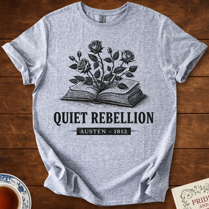 Quiet Rebellion – Jane Austen 1813 Literary T-Shirt