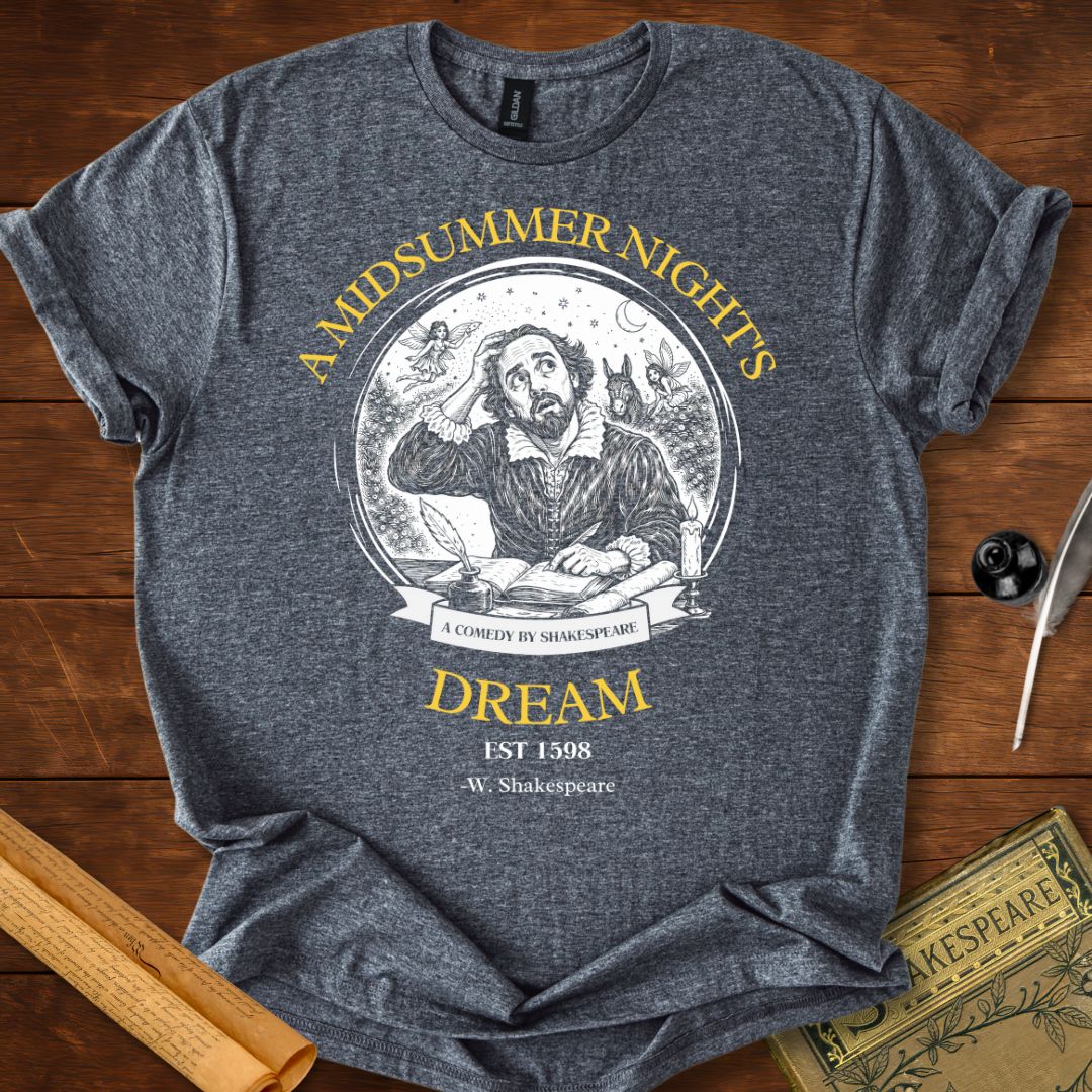 A Midsummer Nights Dream Funny Shakespeare T-Shirt