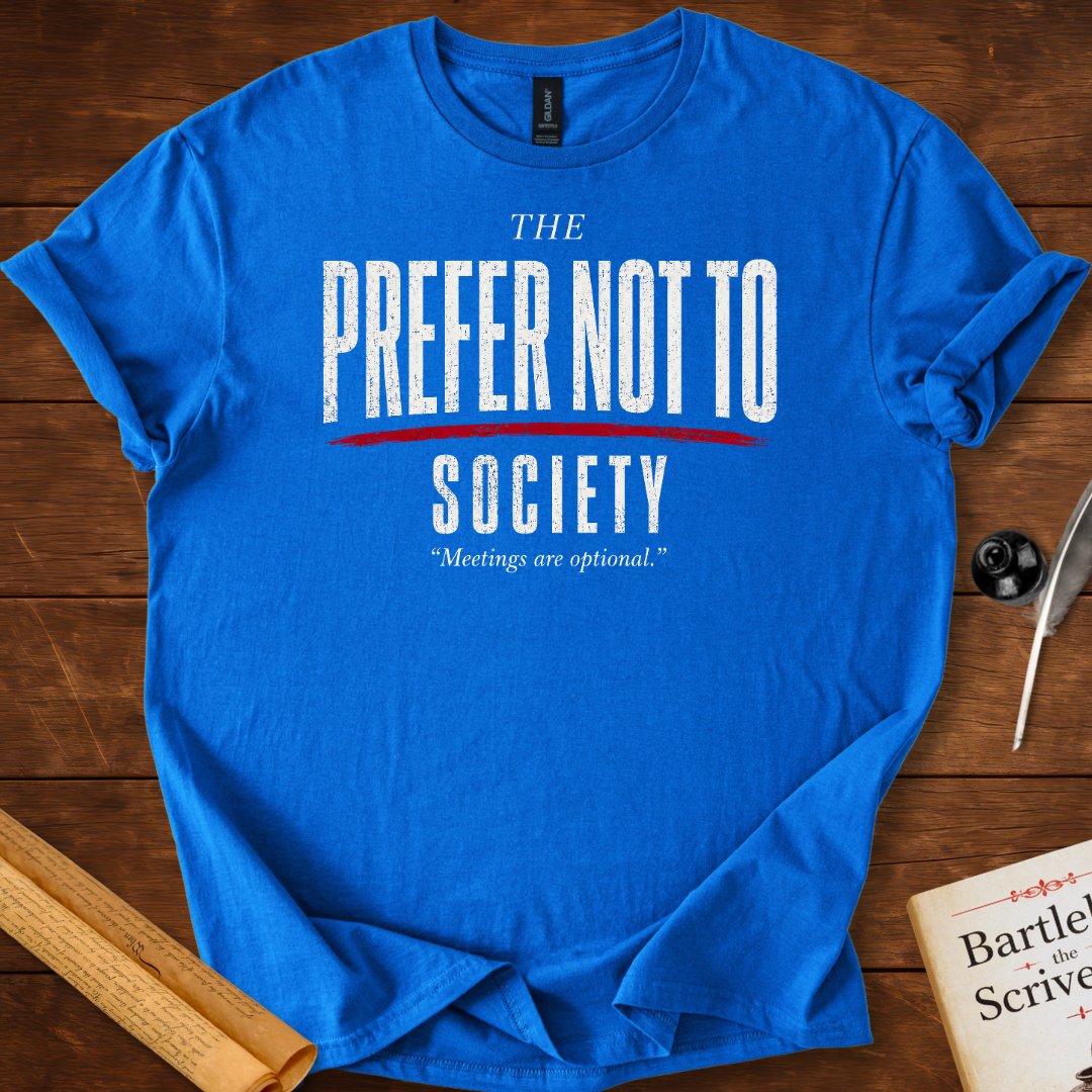 The Prefer Not To Society – Bartleby Minimalist Statement T-Shirt Royal