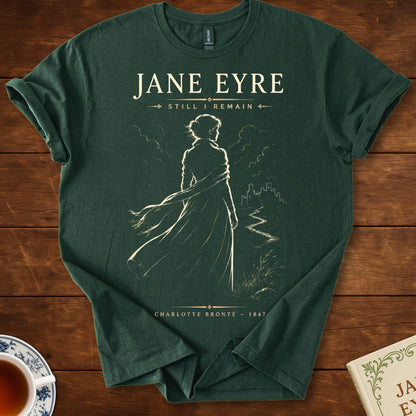 Jane Eyre – Still I Remain T-Shirt Forest Green