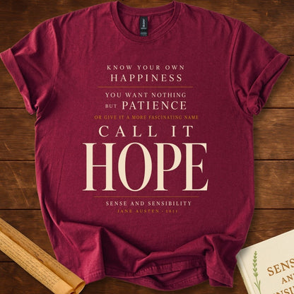Call It Hope Sense and Sensibility T-Shirt