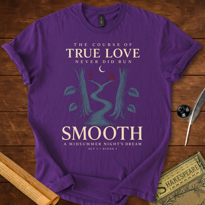 The Course of True Love T-Shirt – Midsummer Night’s Dream Tee