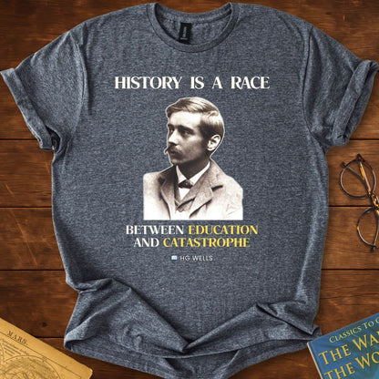 History is a Race HG Wells T-Shirt