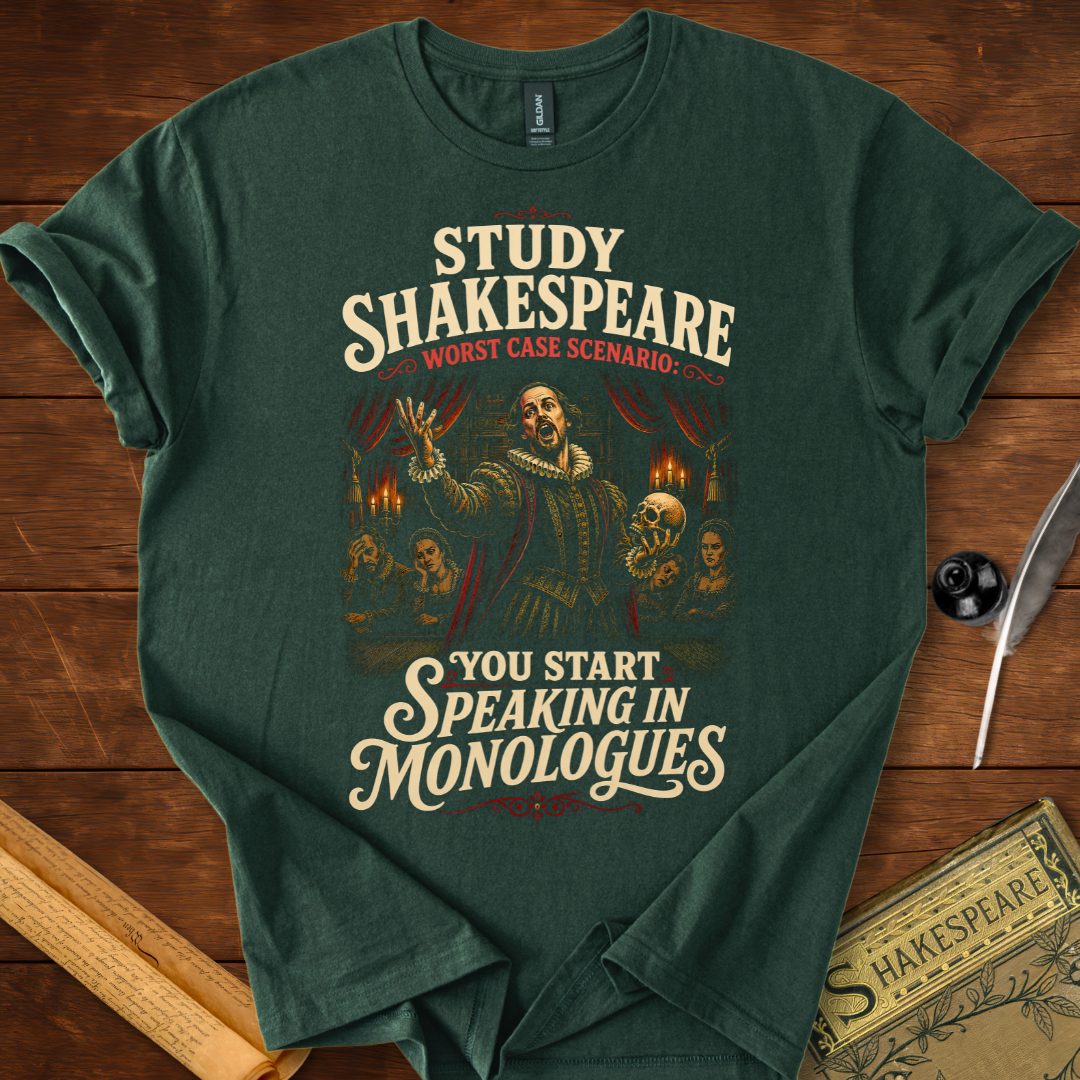 Study Shakespeare Worst Case Scenario Literary Funny T-Shirt