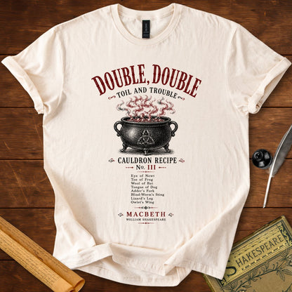 Double Double Toil and Trouble Macbeth Cauldron T-Shirt Natural