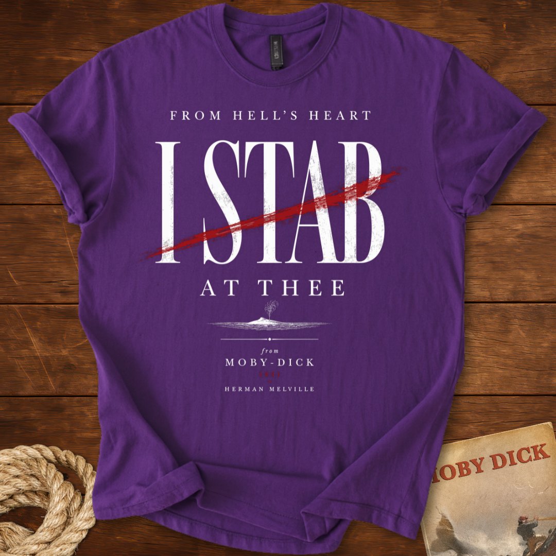 From Hell's Heart I Stab at Thee – Moby-Dick Literary T-Shirt