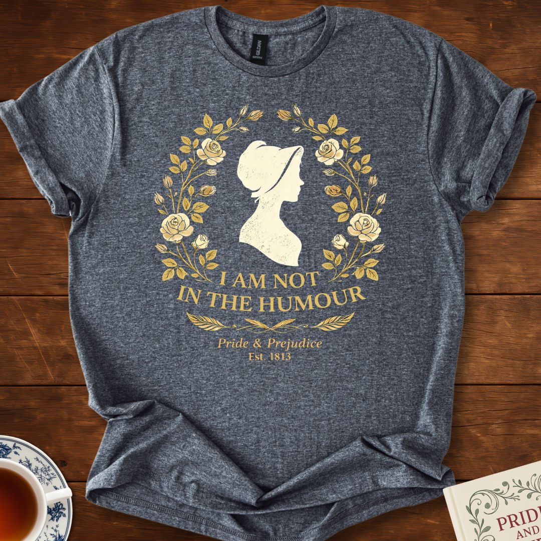 I Am Not in the Humour – Pride & Prejudice Literary Silhouette T-Shirt