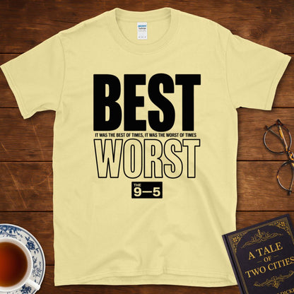 The 9-5– Best of Times / Worst of Times Dickens T-Shirt