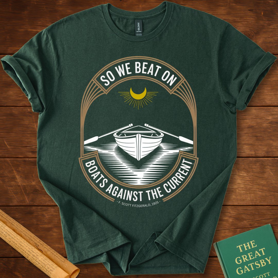 So We Beat On, Great Gatsby T-Shirt Forest Green
