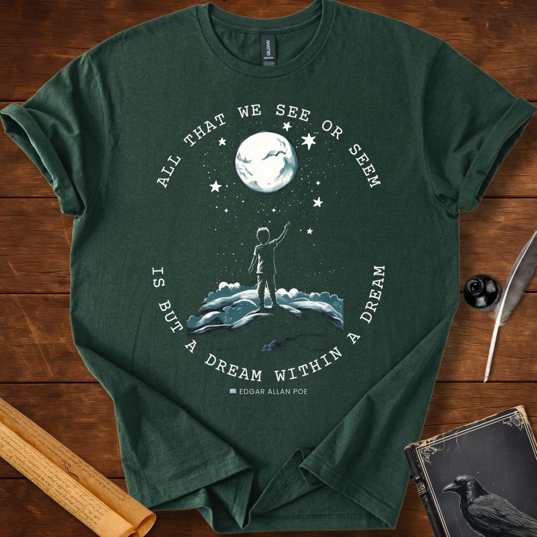 All That We See or Seem Edgar Allan Poe T-Shirt