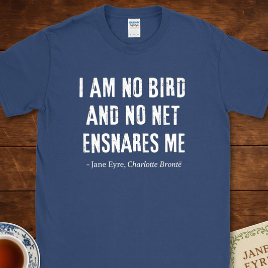I Am No Bird – Jane Eyre Charlotte Brontë Distressed Quote T-Shirt