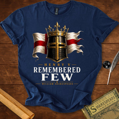 Remembered Few – Henry V Shakespeare Literary T-Shirt