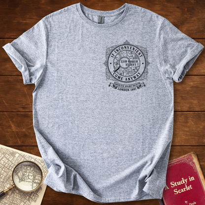 If Inconvenient, Come Anyway — Sherlock Holmes Society Insignia 1887 T-Shirt