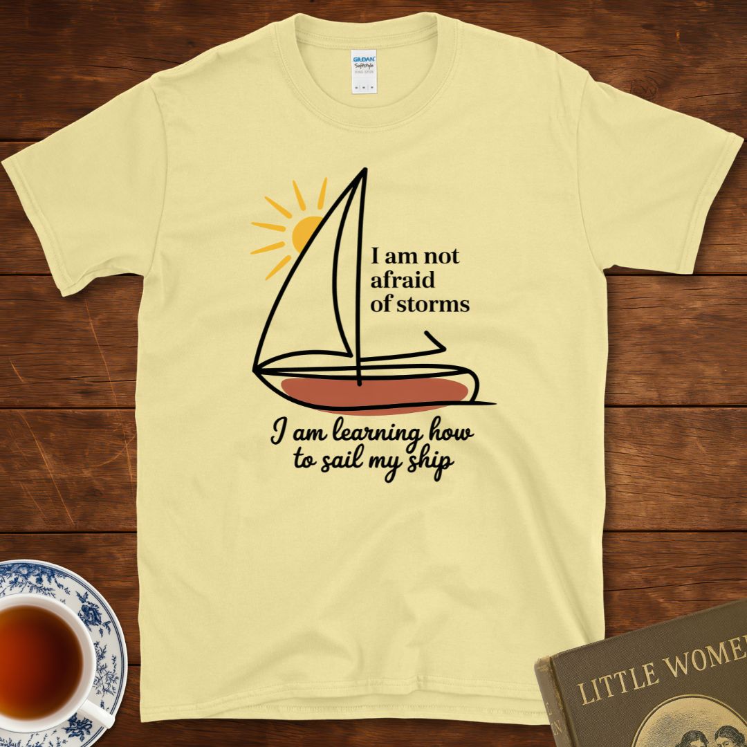 Not Afraid of Storms – Louisa May Alcott Little Women T-Shirt