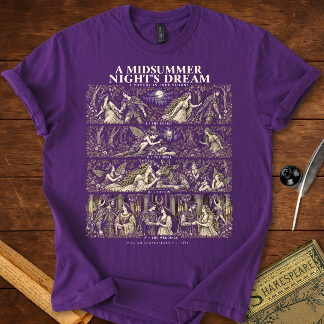 A Midsummer Night’s Dream — A Shakespeare Comedy in Four Visions T-Shirt