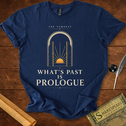 What's Past Is Prologue – The Tempest Shakespeare T-Shirt