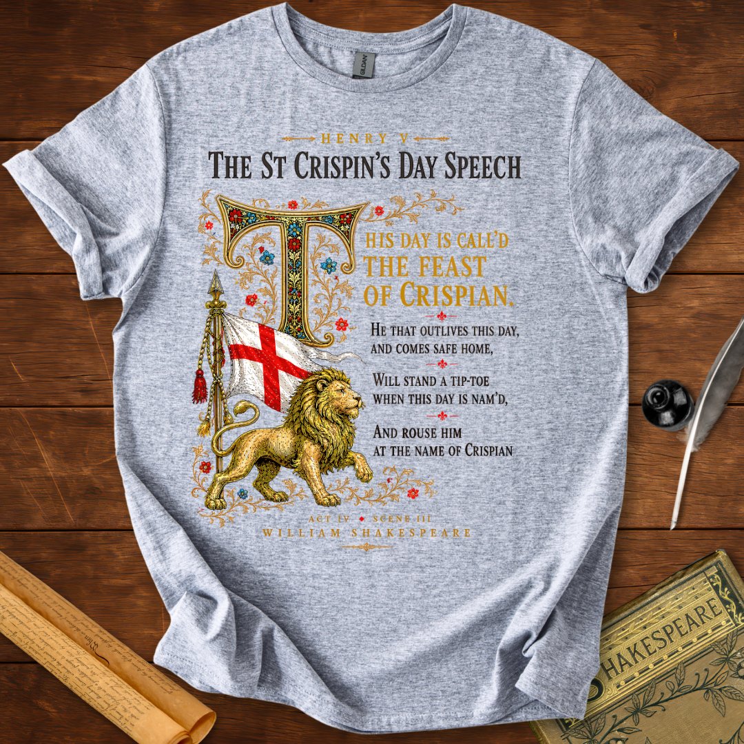 The St Crispin's Day Speech | Shakespeare's Henry V T-Shirt