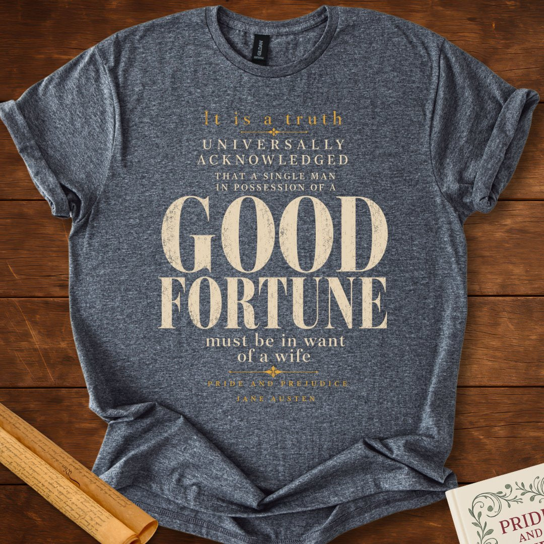 Pride and Prejudice "Good Fortune" Literary T-Shirt Dark Heather Grey