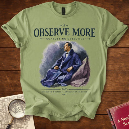 Sherlock Holmes Observe More T-Shirt Sage