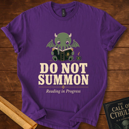 Do Not Summon – Reading in Progress | Cute Cthulhu Book Lover T-Shirt