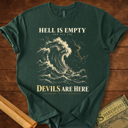 Hell Is Empty and All the Devils Are Here — The Tempest T-Shirt Forest Green