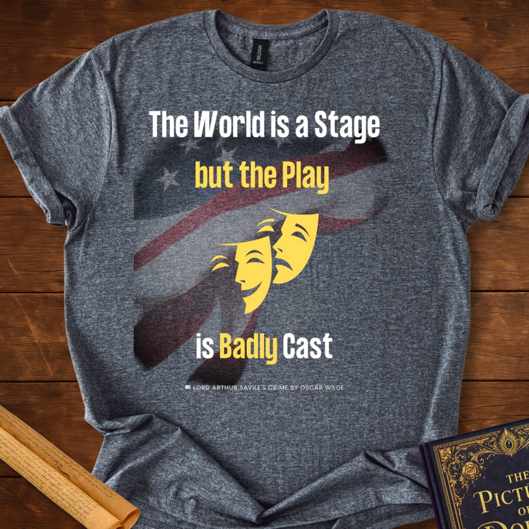 The World is a Stage T-Shirt Dark Heather
