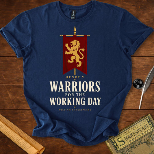 Warriors for the Working Day – Henry V Shakespeare Literary T-Shirt