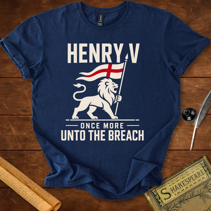 Henry V – Once More Unto The Breach Shakespeare T-Shirt