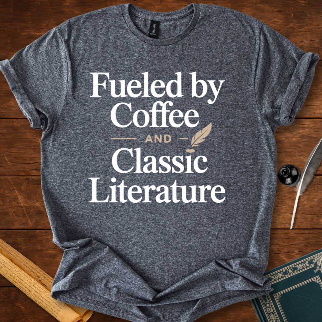 Fuelled by Coffee and Classic Literature T-Shirt