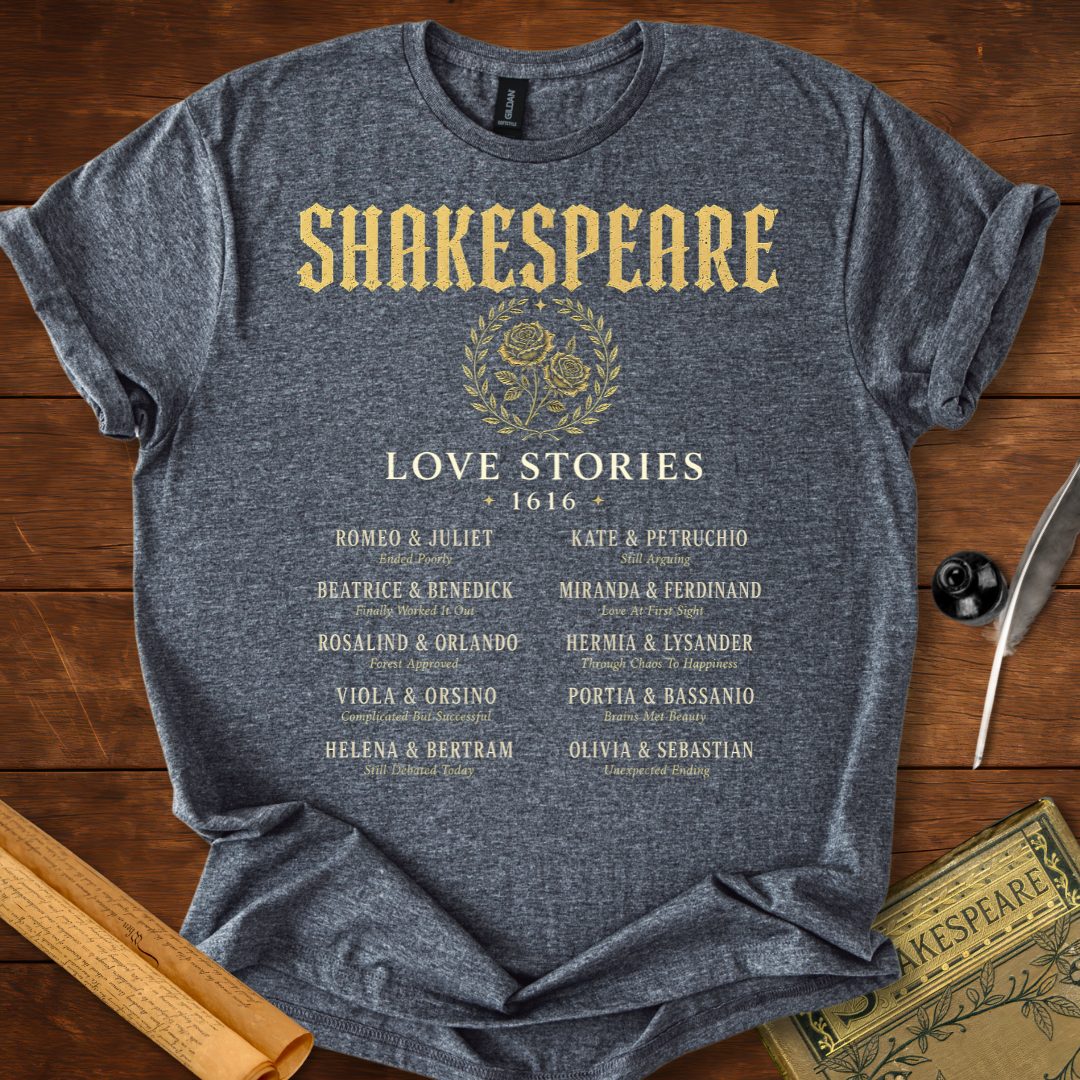 Shakespeare Love Stories 1616 – Literary Romance T-Shirt