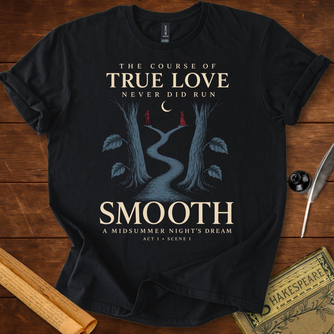 The Course of True Love T-Shirt – Midsummer Night’s Dream Tee