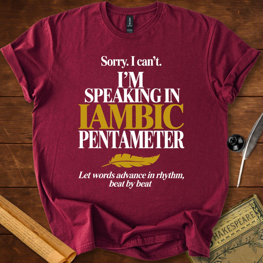 Iambic Pentameter Shakespeare T-Shirt