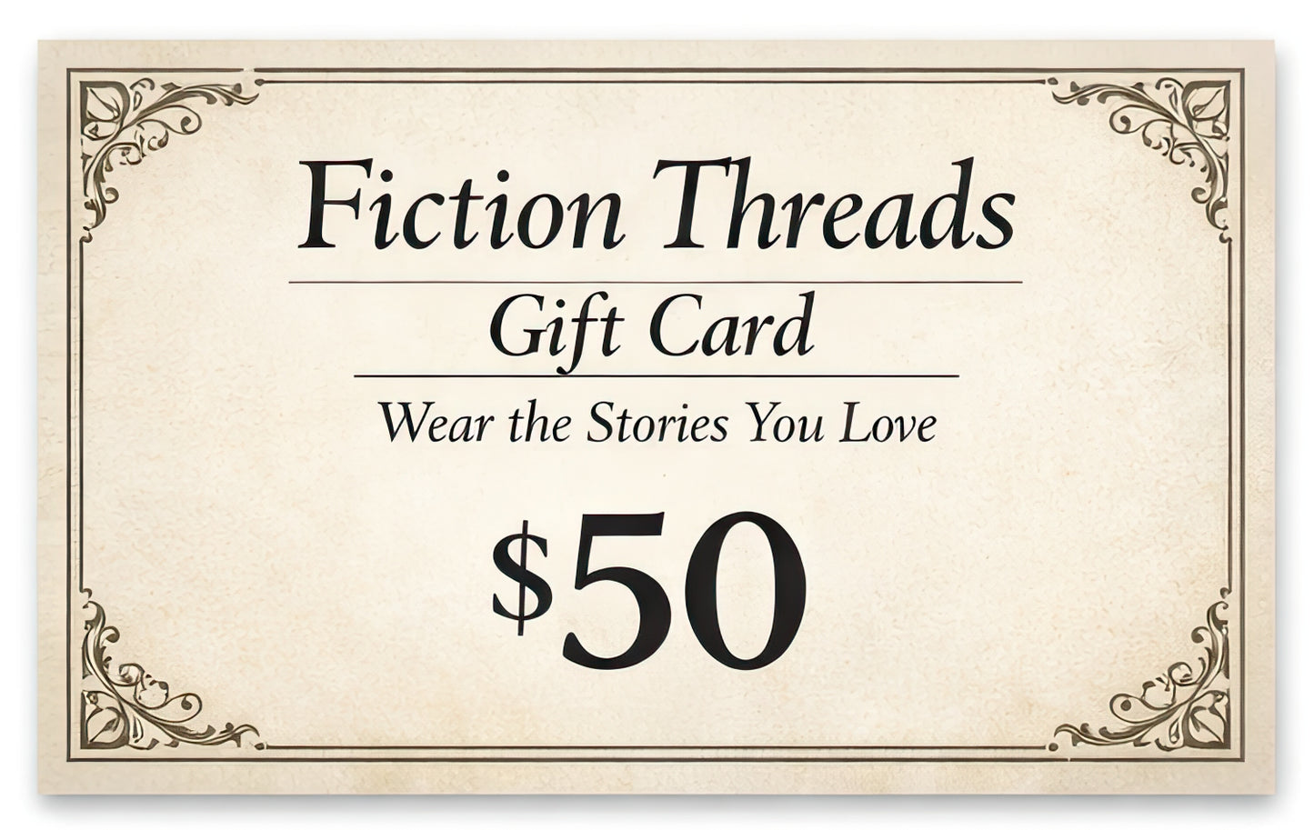 Fiction Threads Digital Gift Card $50