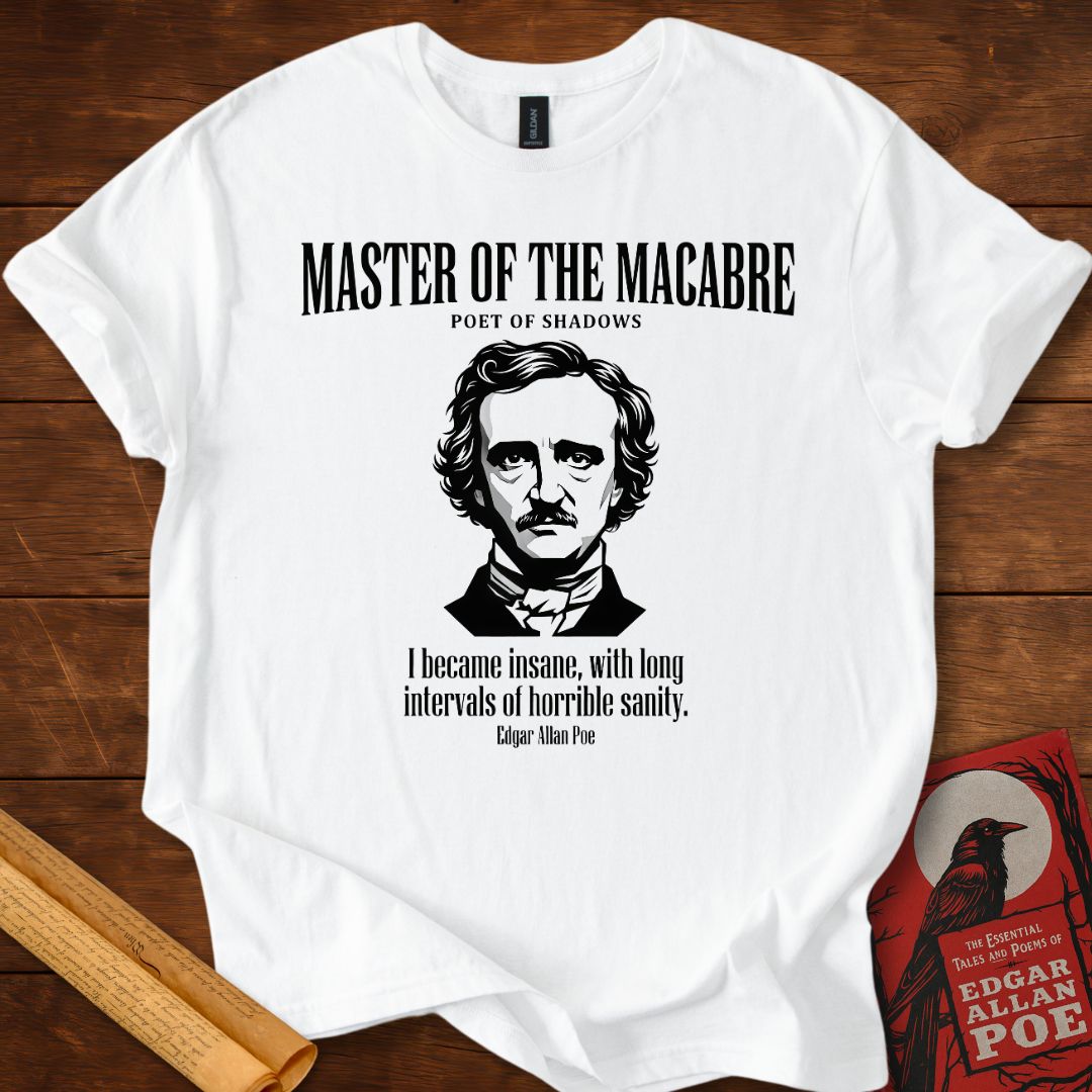 Master of the Macabre (Modern Style) – Edgar Allan Poe Quote T-Shirt
