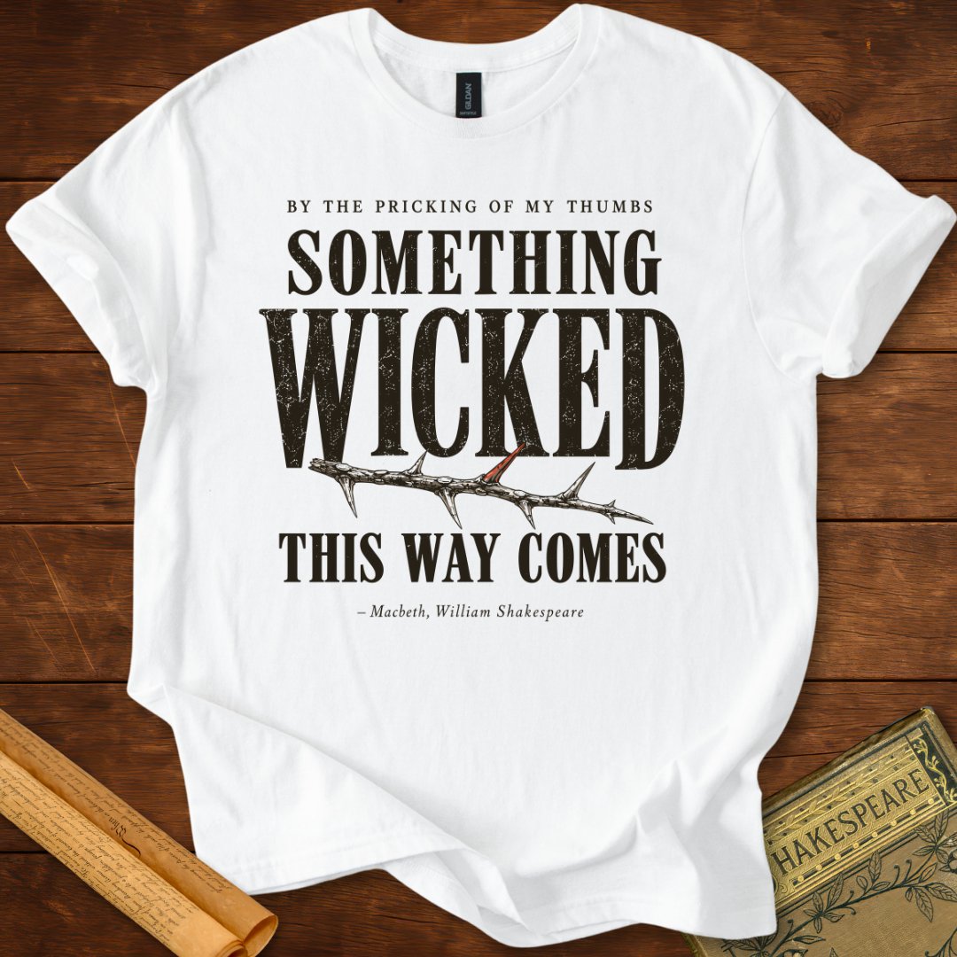 Something Wicked This Way Comes – Macbeth T-Shirt White