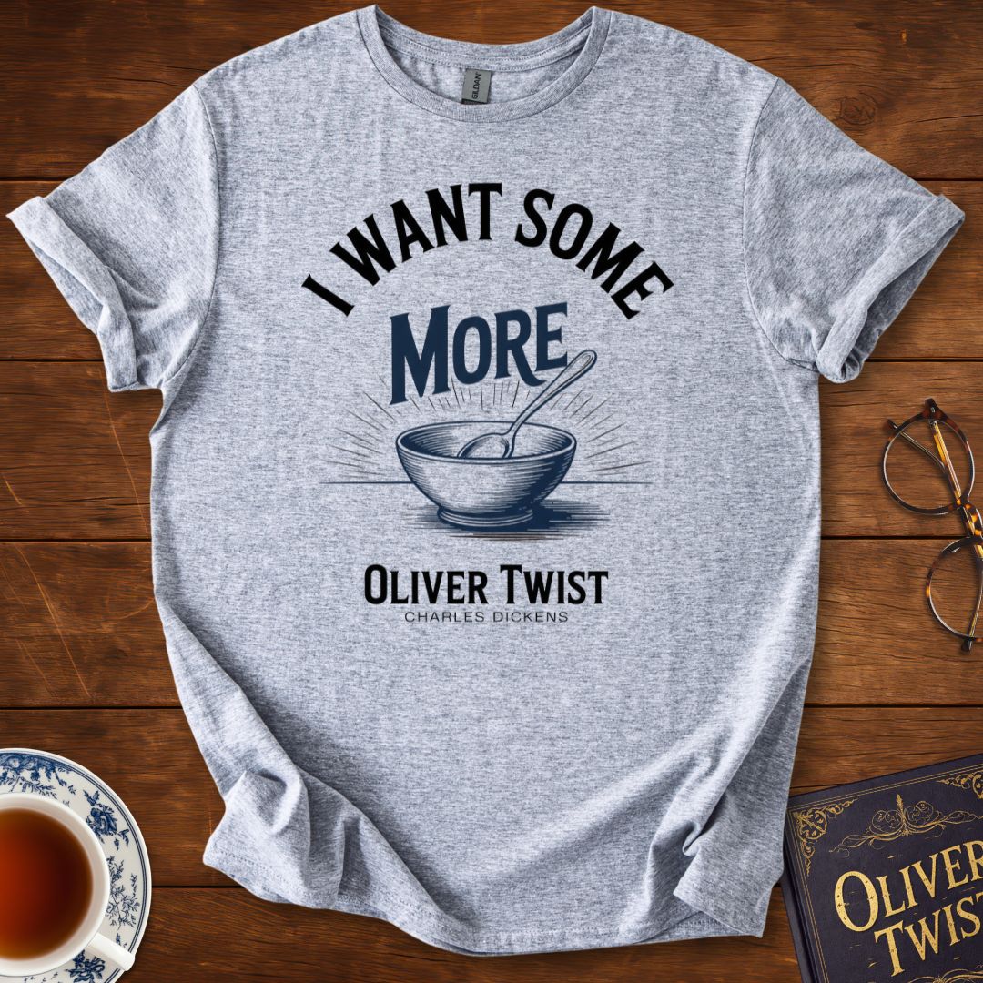 “I Want Some More” – Oliver Twist Literary T-Shirt Sport Grey