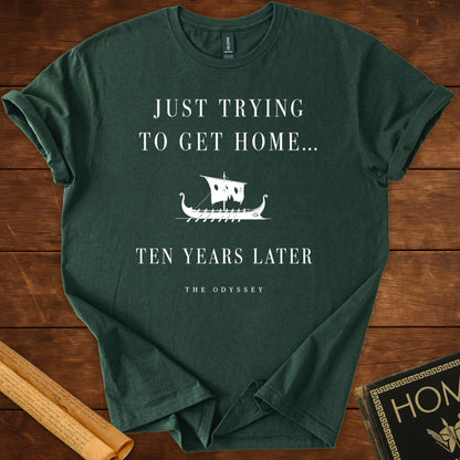 Just Trying to Get Home The Odyssey T-Shirt Forest Green