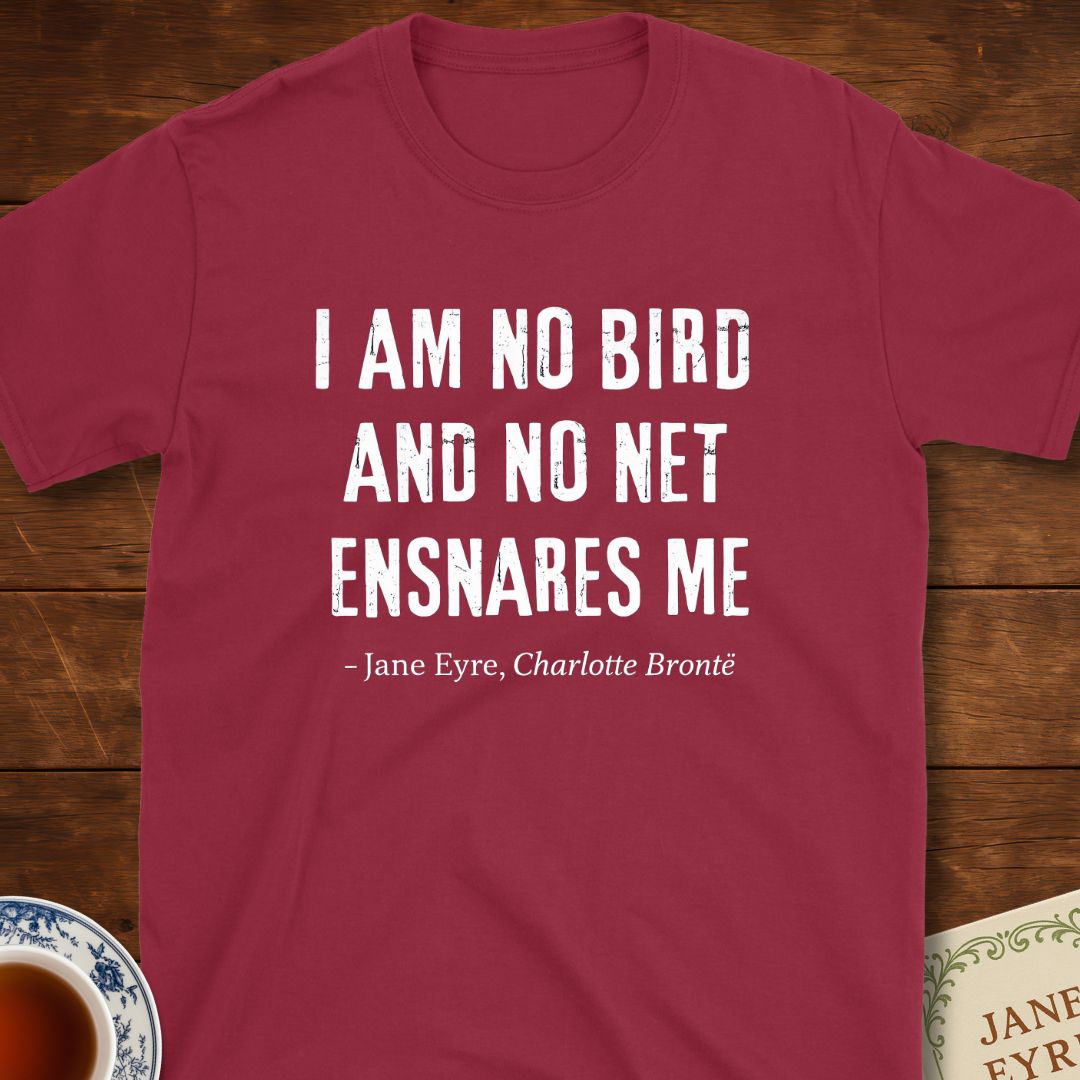 I Am No Bird – Jane Eyre Charlotte Brontë Distressed Quote T-Shirt