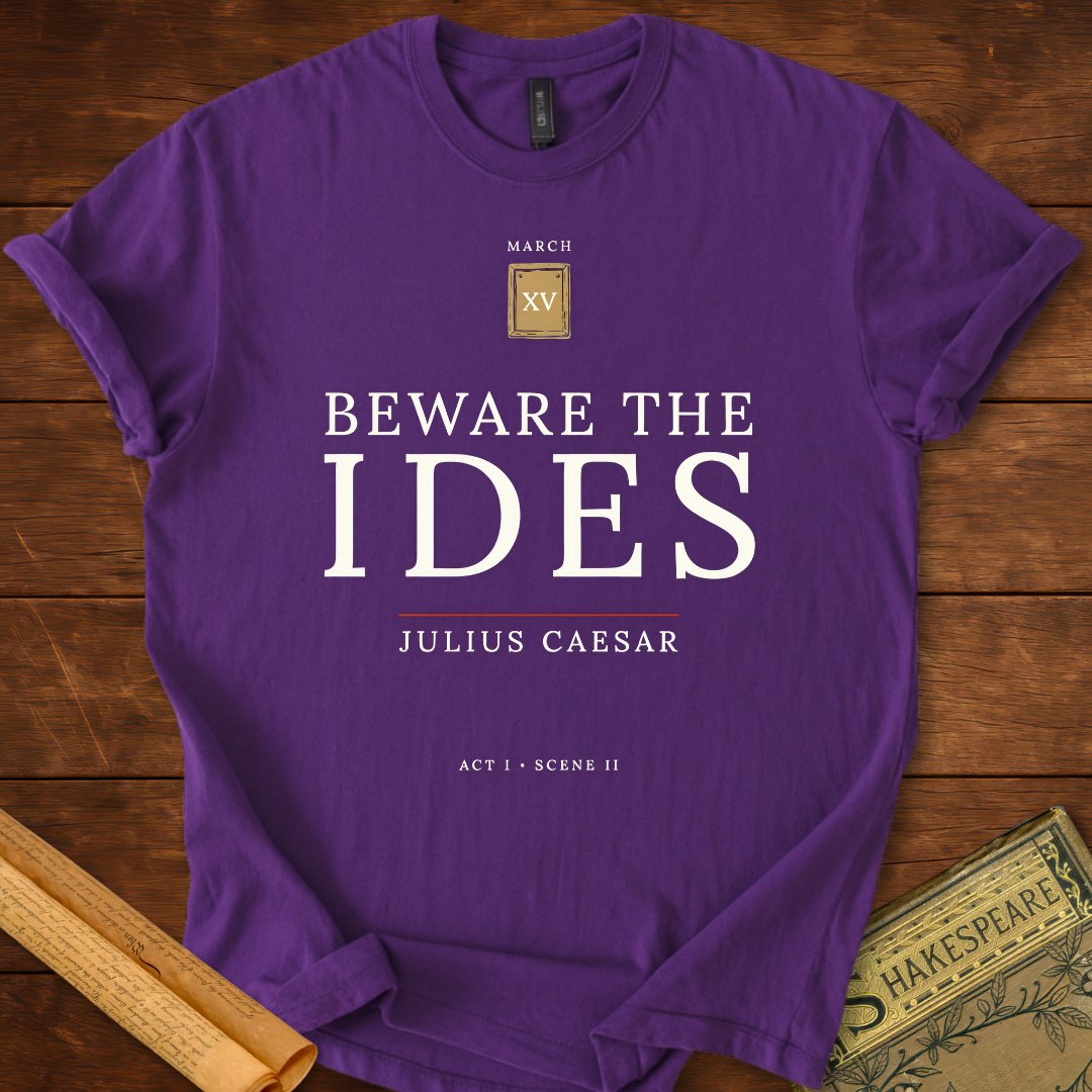 Beware the Ides of March — Julius Caesar Shakespeare T-Shirt Purple