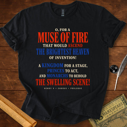 O for a Muse of Fire T-Shirt – Henry V Shakespeare Quote Tee