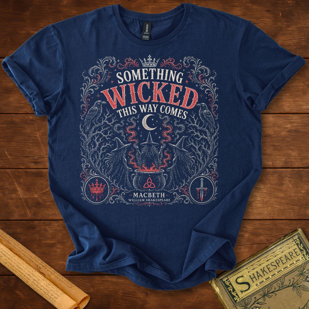 Something Wicked This Way Comes – Shakespeare Macbeth T-Shirt Navy