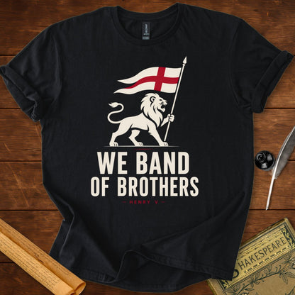 We Band of Brothers – Henry V Shakespeare T-Shirt
