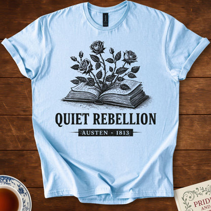 Quiet Rebellion – Jane Austen 1813 Literary T-Shirt