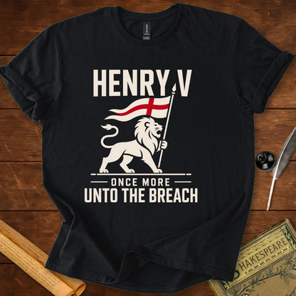 Henry V – Once More Unto The Breach Shakespeare T-Shirt