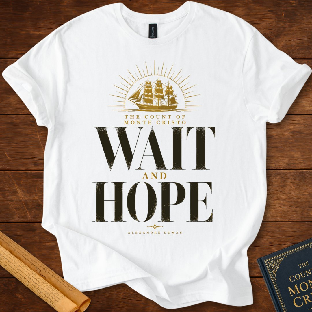 The Count of Monte Cristo "Wait and Hope" Literary T-Shirt White