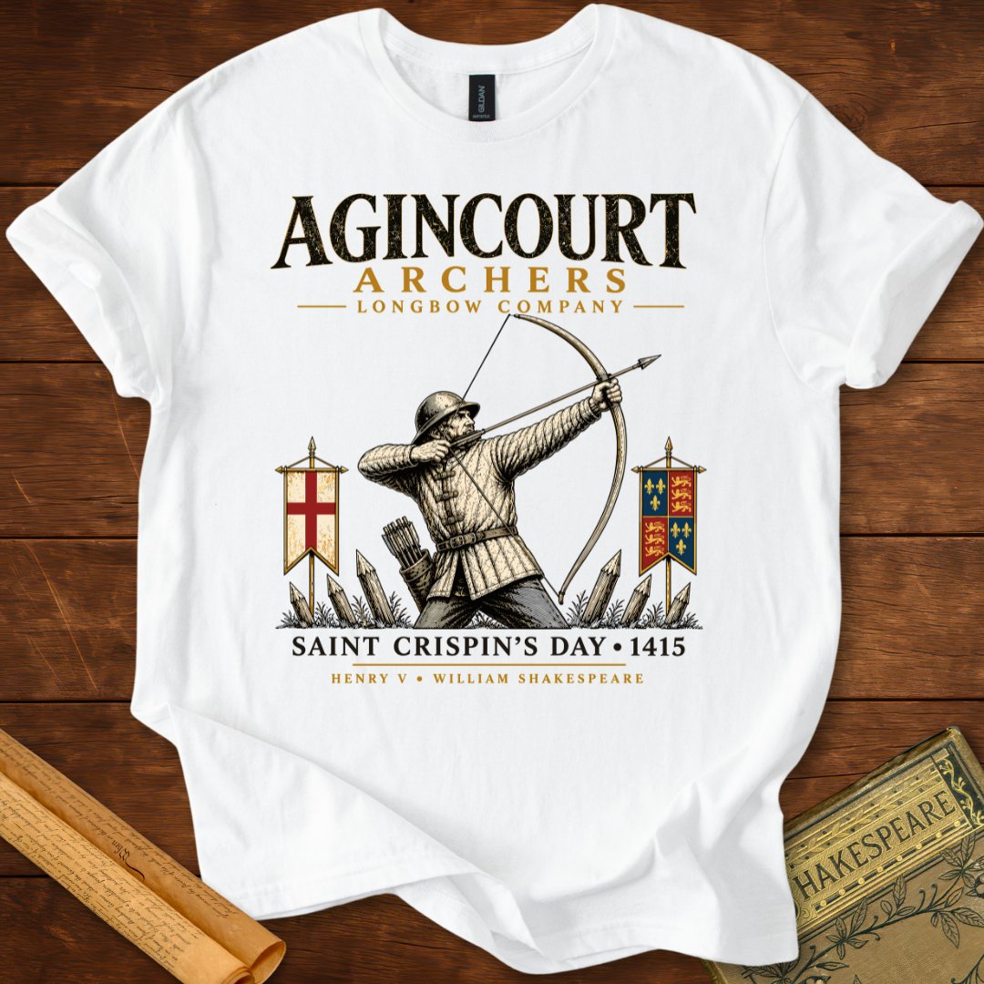 Saint Crispin’s Longbow Company – Agincourt 1415 Henry V T-Shirt
