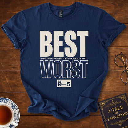The 9-5– Best of Times / Worst of Times Dickens T-Shirt
